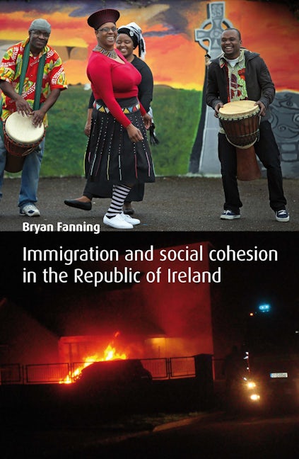 Book cover image for Immigration and Social Cohesion in the Republic of Ireland ISBN: 9780719084782